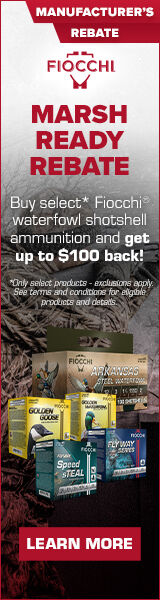 Marsh Ready Rebate; Buy select* Fiocchi waterfowl shotshell ammunition and get up to $100 back! *Only select products - exclusions apply. See terms and conditions for eligible products and details.